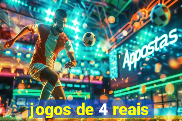 jogos de 4 reais